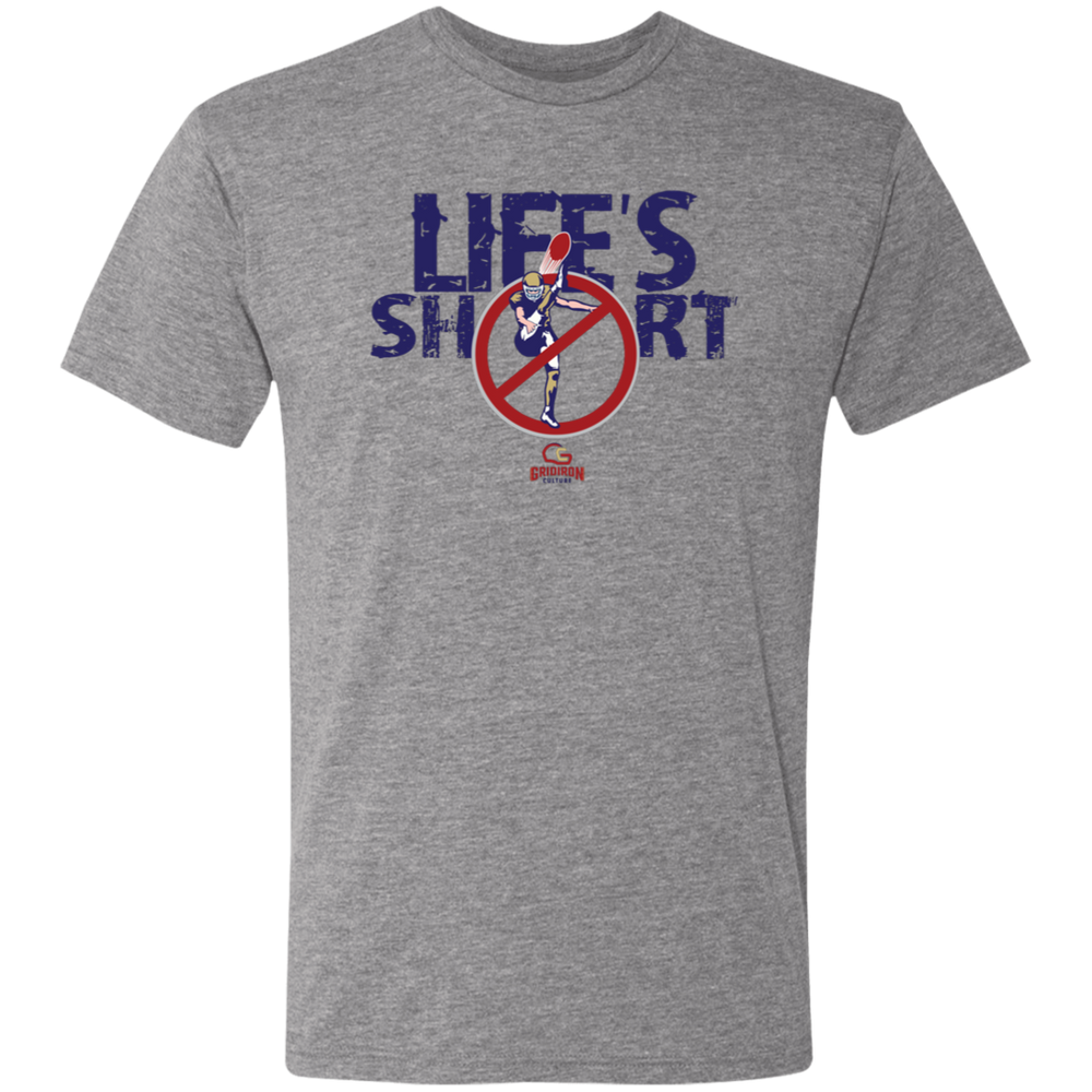 LIFE'S SHORT - DON'T PUNT