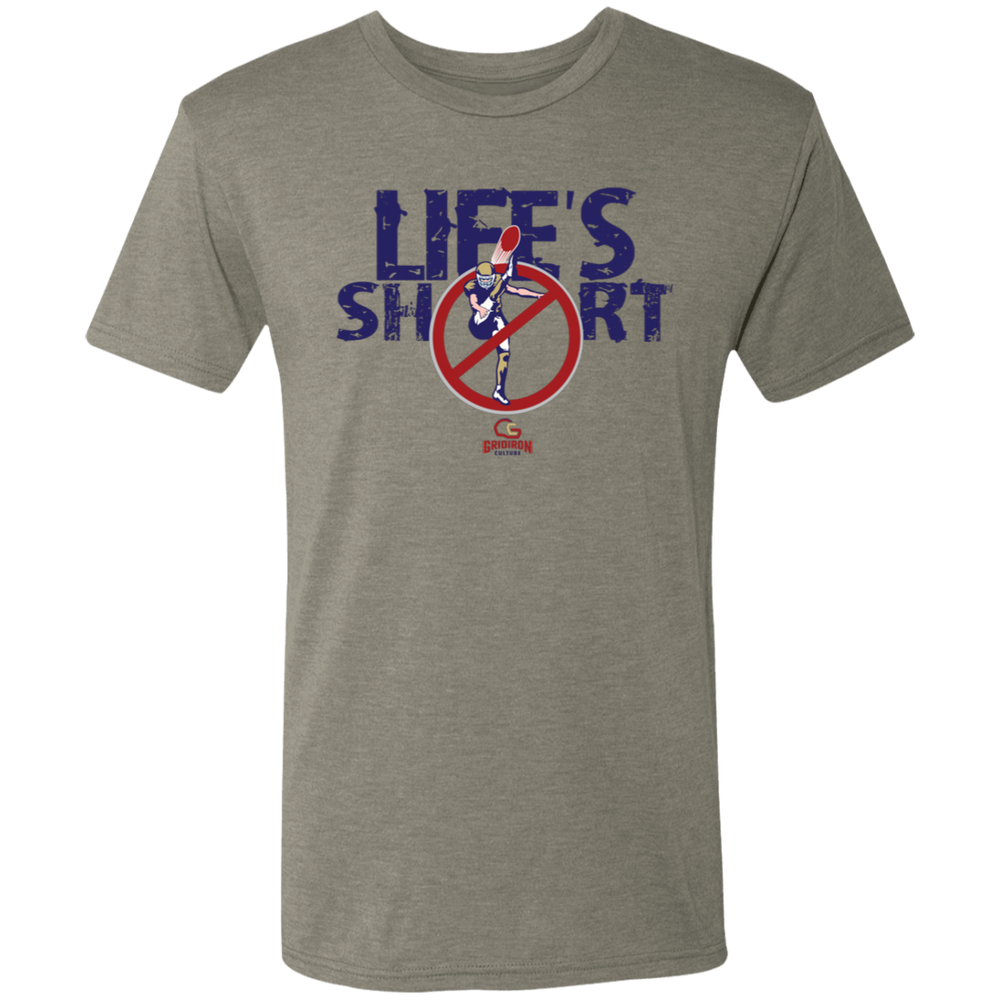 LIFE'S SHORT - DON'T PUNT