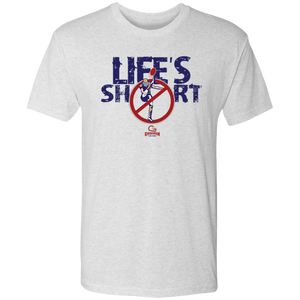 LIFE'S SHORT - DON'T PUNT