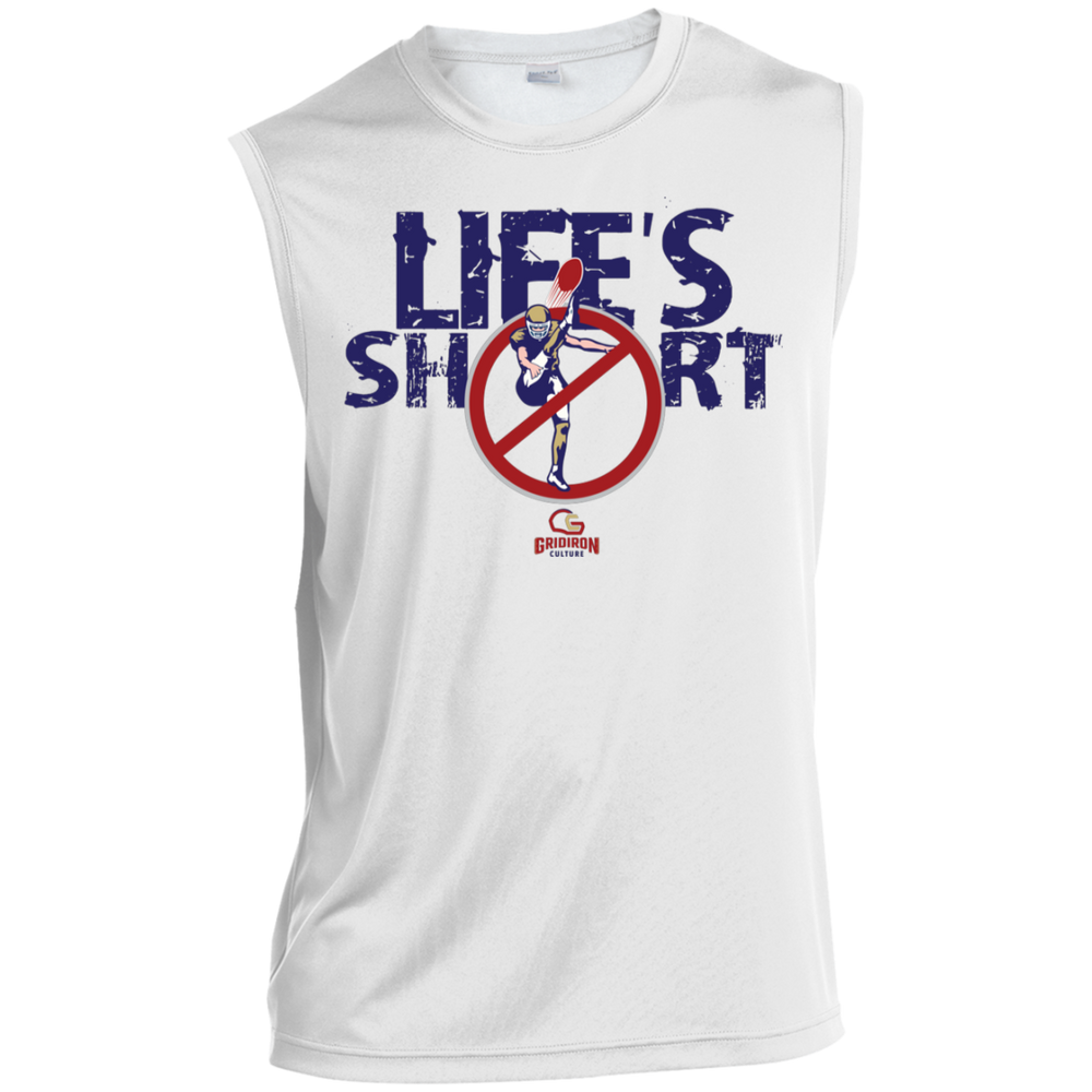 LIFE'S SHORT - DON'T PUNT Sleeveless Performance Shirt