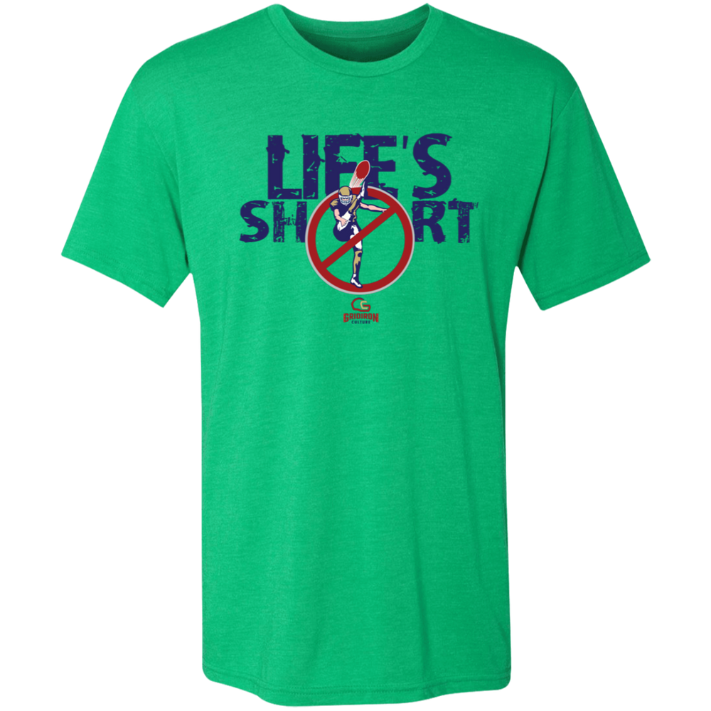 LIFE'S SHORT - DON'T PUNT