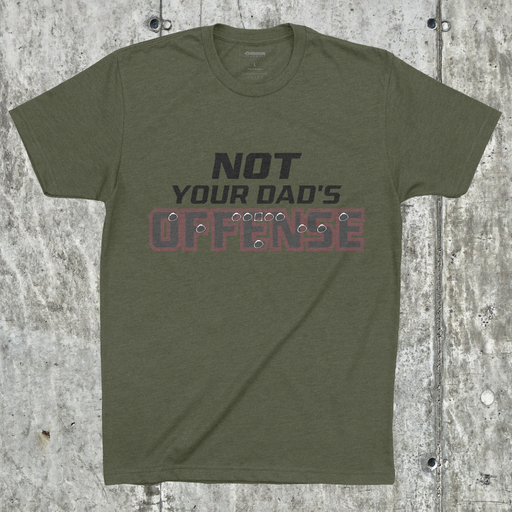 NOT YOUR DAD'S OFFENSE